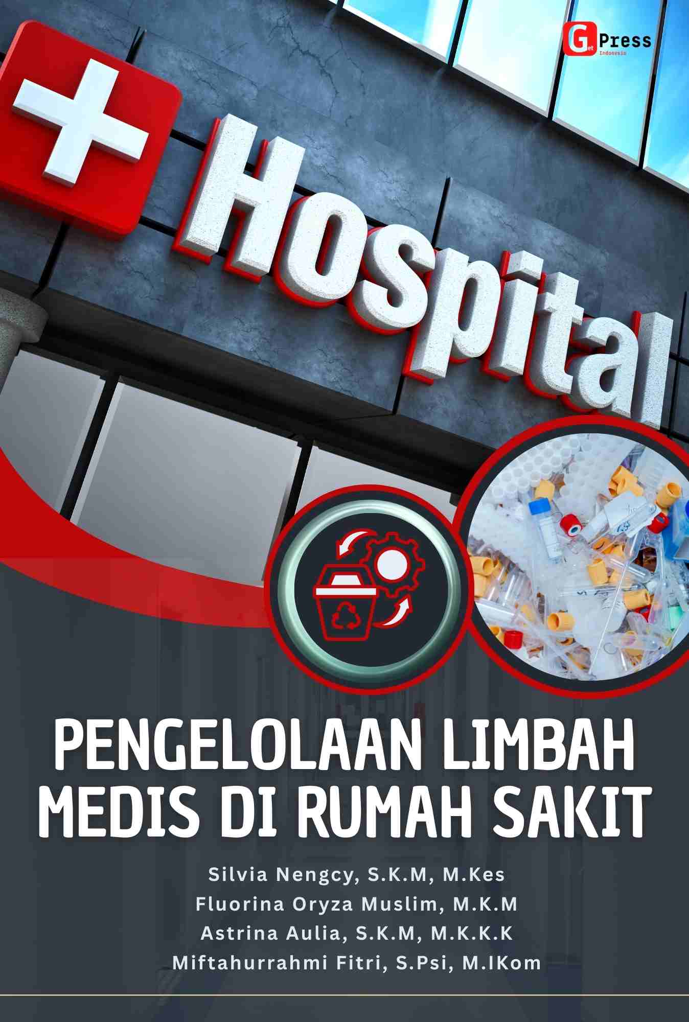 PENGELOLAAN LIMBAH MEDIS DI RUMAH SAKIT